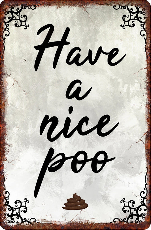 Petite plaque en tôle « Have a Nice Poo »