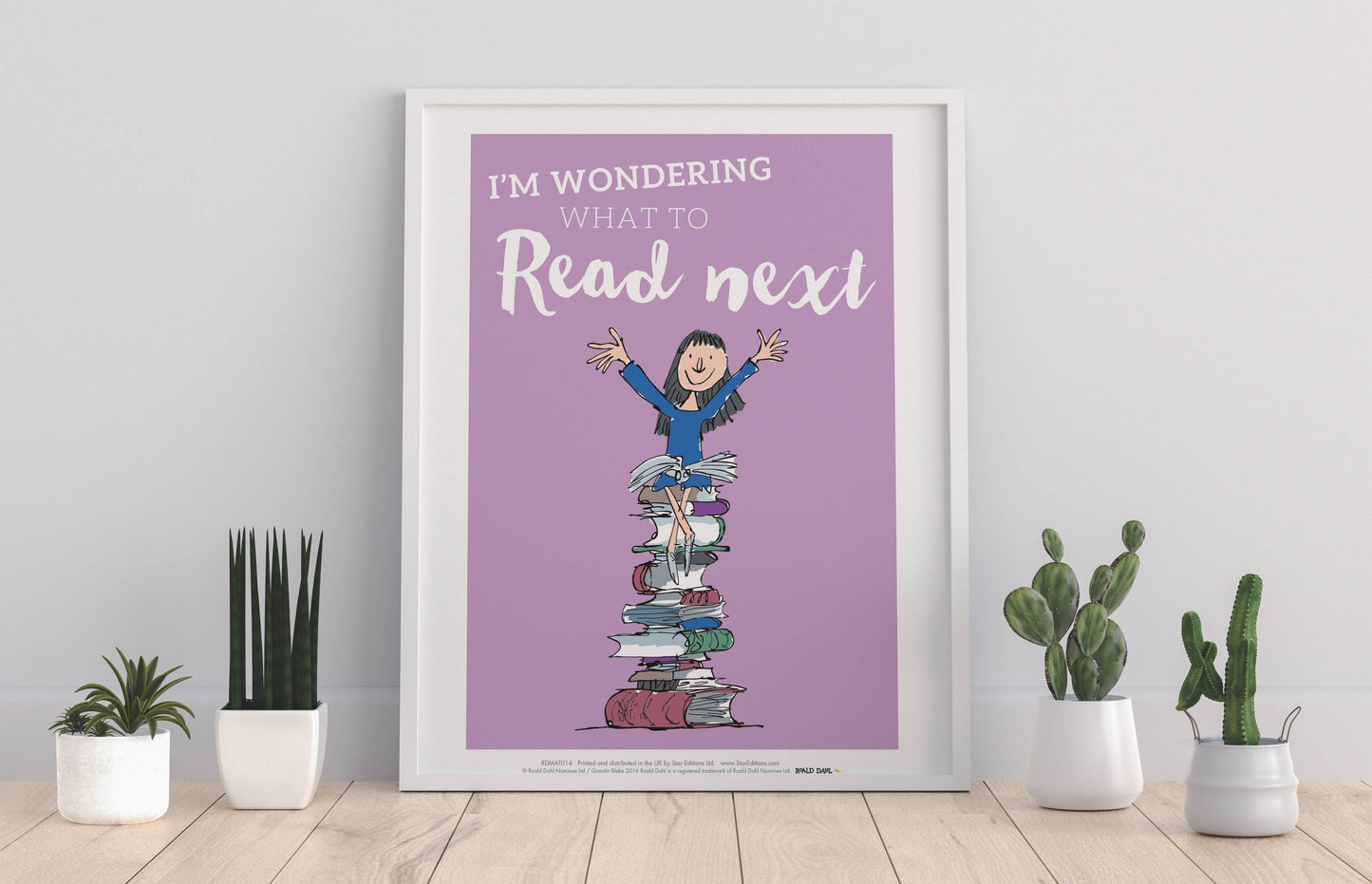 Roald Dahl Matilda I'm Wondering What To Read Next Art Print