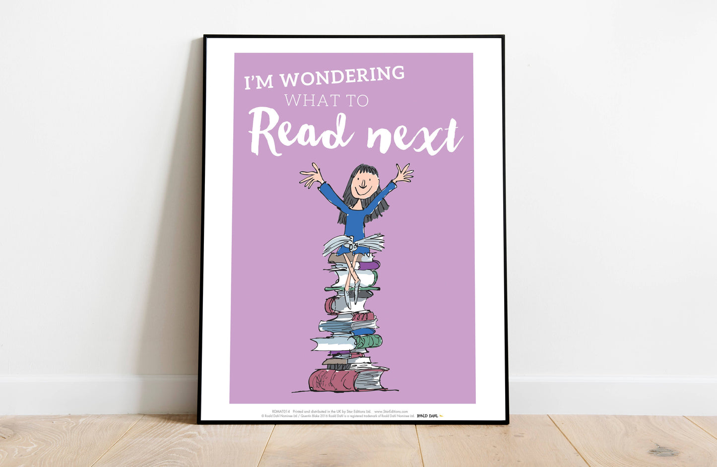 Roald Dahl Matilda I'm Wondering What To Read Next Art Print