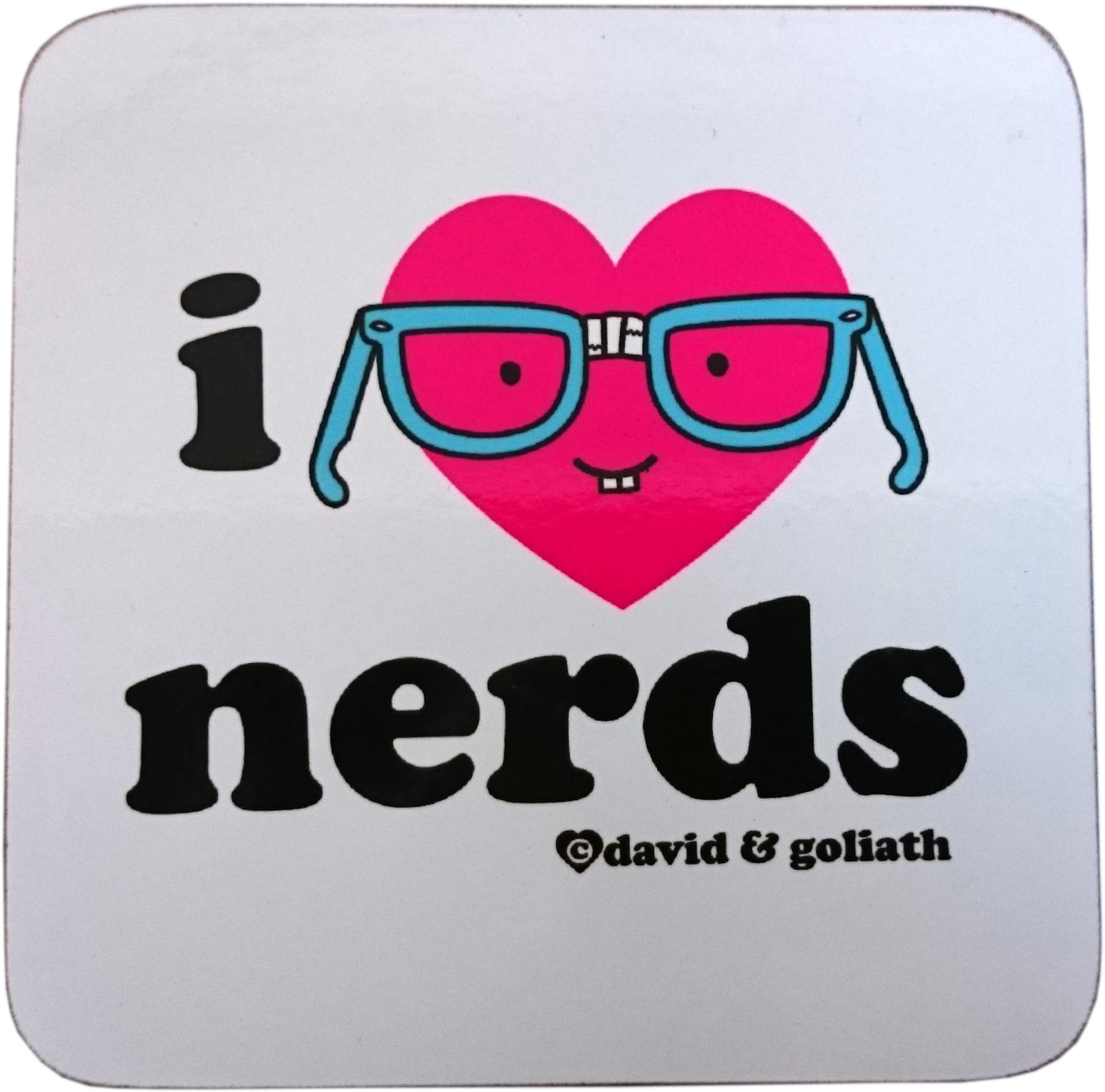 J'aime les Nerds - Dessous de verre en liège David et Goliath