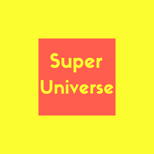 Super Universe