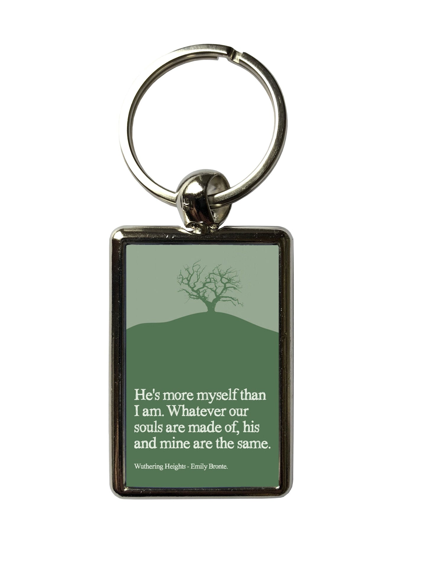 Wuthering Heights More Myself Than I Am Quote Metal Keyring